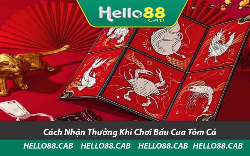 Cách Nhận Thưởng Khi Chơi Bầu Cua Tôm Cá