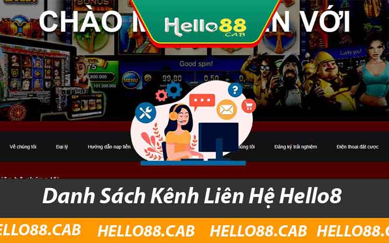 Danh Sách Kênh Liên Hệ Hello88